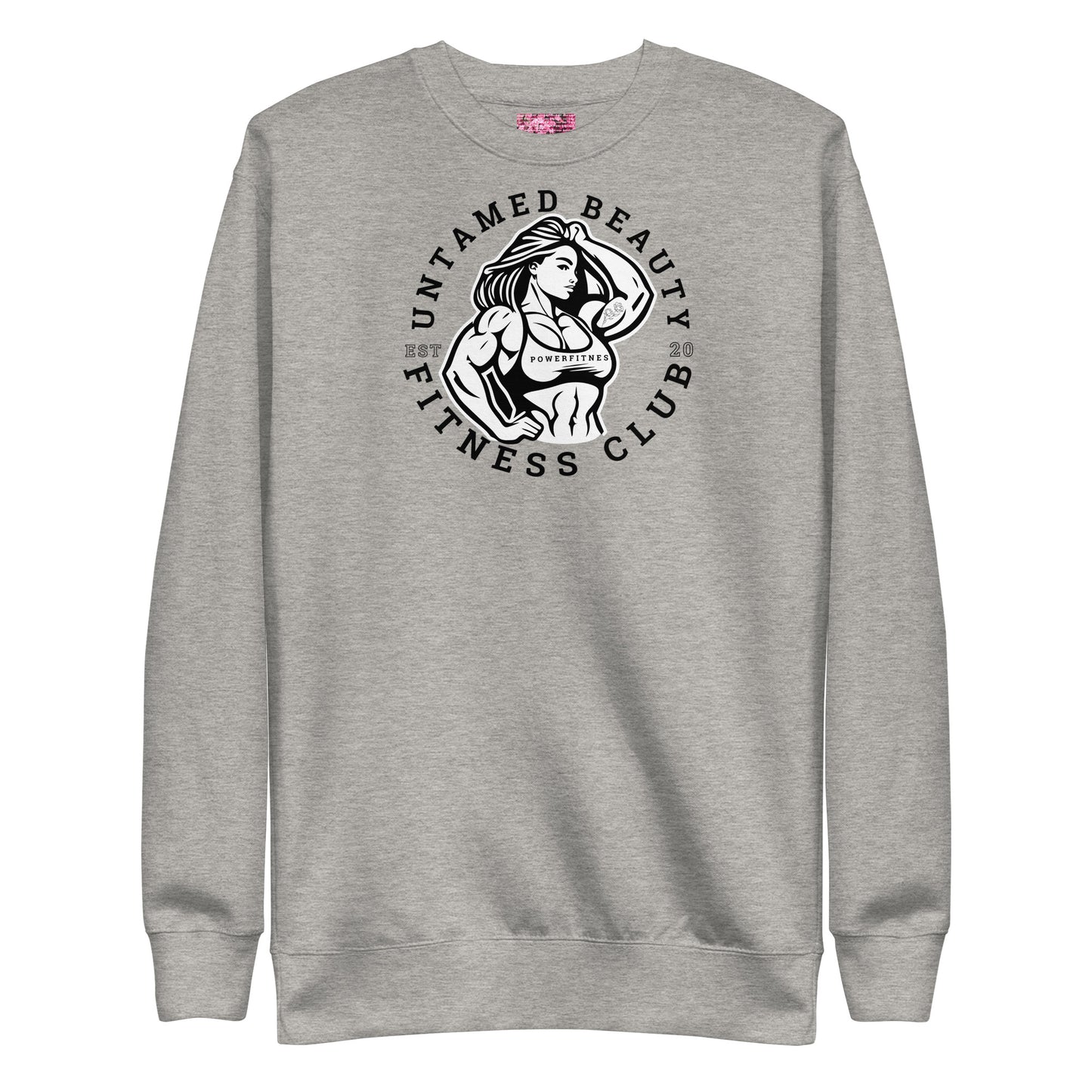 UNTAMED BEAUTY POWER FITNESS CLUB - Unisex Premium Sweatshirts