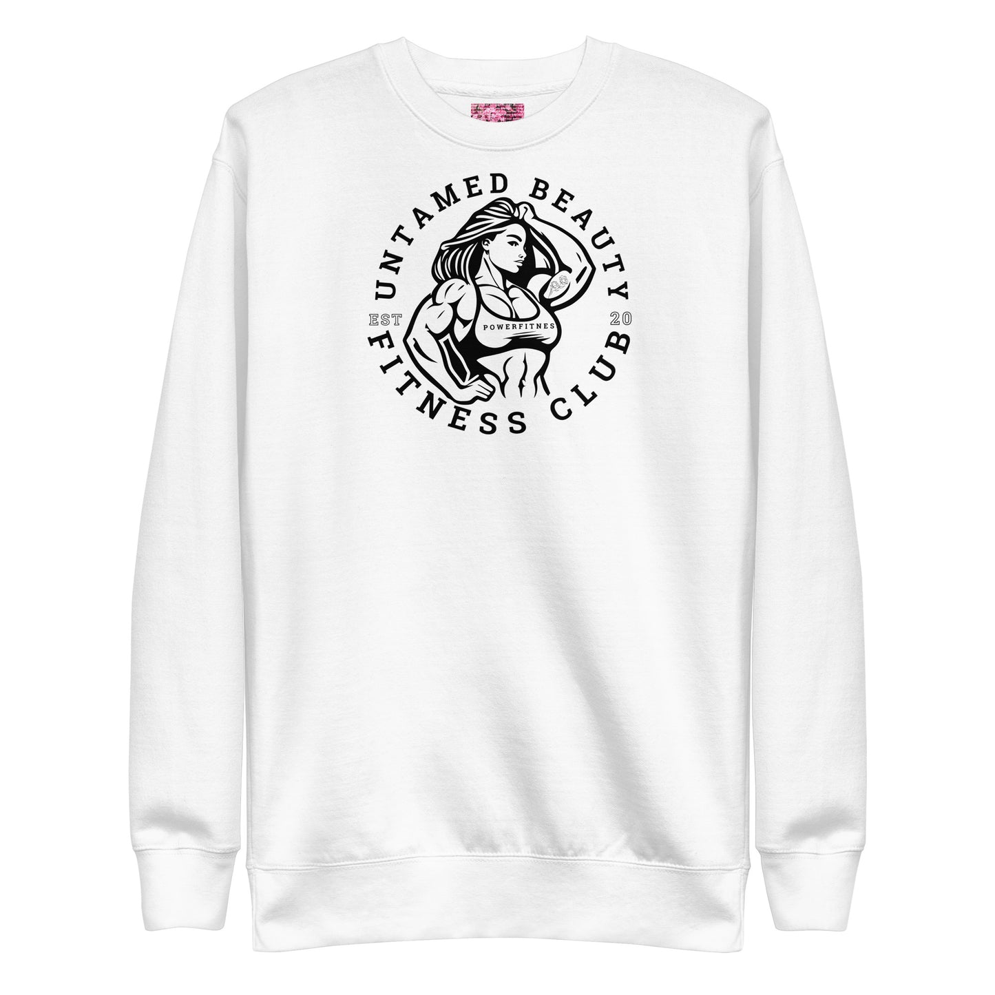 UNTAMED BEAUTY POWER FITNESS CLUB - Unisex Premium Sweatshirts