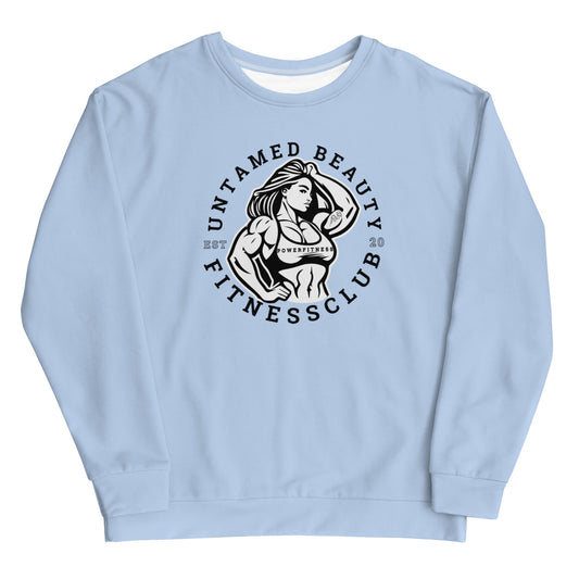 UNTAMED BEAUTY POWER FITNESS CLUB - Unisex Sweatshirts
