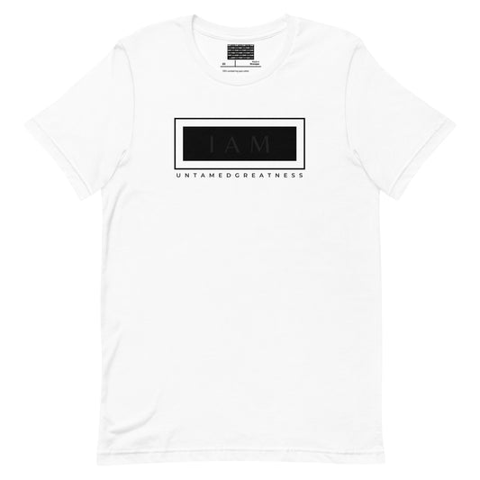 IAM UNTAMED GREATNESS - Unisex t-shirt