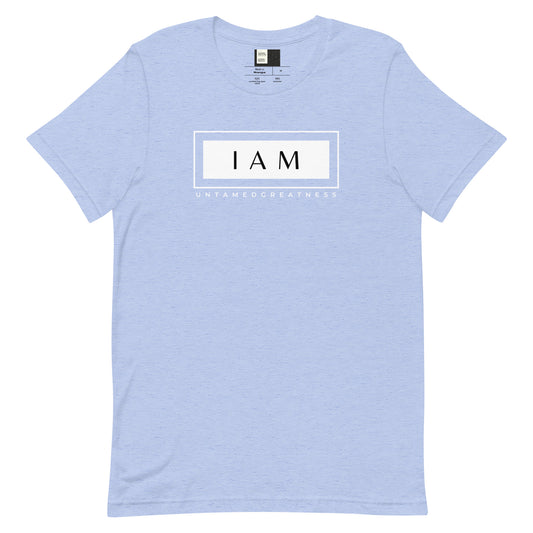 IAM UNTAMED GREATNESS - Unisex T-Shirt